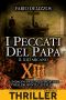 [I Peccati Del Papa 05] • Il XIII Arcano